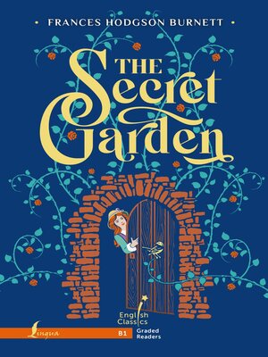 cover image of Таинственный сад / the Secret Garden. B1